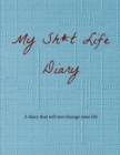 My Sh*t Life Diary : A diary that will not change your life - Book