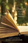 Poetry: Reading it, Writing it, Publishing it - Book