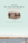 Tales from the Angler's Retreat : Fly Fishing Stories from a Legendary Guesthouse on the Scottish Island of South Uist - Book