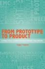 From Prototype to Product - A Practical Guide for Electronic Engineers - Book