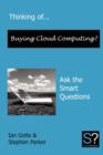 Thinking of... Buying Cloud Computing? Ask the Smart Questions - Book