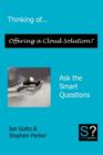 Thinking of... Offering a Cloud Solution? Ask the Smart Questions - Book