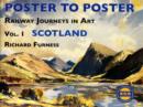 Railway Journeys in Art Volume 1: Scotland : 1 - Book