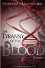 The Tyranny of the Blood - Book