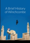 A Brief History of Winchcombe - Book