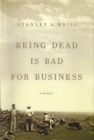 Being Dead is Bad for Business - Book