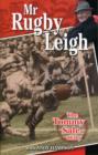Mr Rugby Leigh : The Tommy Sale Story - Book