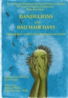 Dandelions and Bad Hair Days - Book