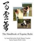 The Handbook of Equine Reiki : Animal Reiki for Horses - Book
