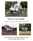 Reiki in the Saddle : Equine Reiki on the Move, Reiki for Animals - Book