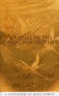 Journal of The Unknown Prophet - eBook