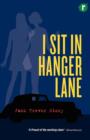 I Sit in Hanger Lane - Book