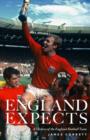 England Expects : A History of the England Football Team - Book