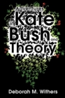 Adventures in Kate Bush and Theory - Book