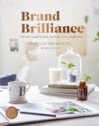 Brand Brilliance : Elevate Your Brand, Enchant Your Audience - Book