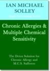 Chronic Allergies & Multiple Chemical Sensitivity - eBook