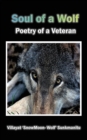 Soul of a Wolf : Poetry of a Veteran - Book