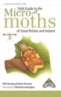 Field Guide to the Micro-Moths of Great Britain and Ireland - Book