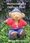 Memories of a Curious Bear Book 2 : A family memoir for those who wish to improve their understanding of the English way of life and the English language. - Book