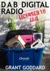 DAB Digital Radio: Licensed to Fail - Book