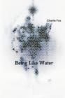 Being Like Water - Book