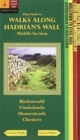 Walks Along Hadrians Wall: Middle Section. Map-Guide - Book