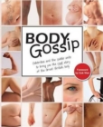Body Gossip : The Book - Book