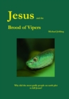 Jesus and the Brood of Vipers - Book