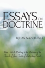 Essays on Doctrine : Nine Articles Relating to the Doctrine of the Church of Jesus Christ of Latter-Day Saints - Book
