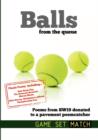 BALLS from The Queue (MATCH) - Book