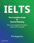 IELTS - The Complete Guide to General Reading - Book