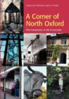 A Corner of North Oxford : The Community at the Crossroads - Book