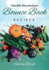 The Bounce Back Health Recipes - Book
