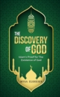 The Discovery of God : Islam's Proof for the Existence of God - Book