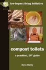 Compost Toilets : A Practical DIY Guide - Book