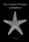 The Concept of Niy&#257;ma in Buddhism - Book