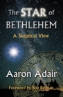 The Star of Bethlehem : A Skeptical View - Book