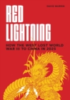 Red Lightning : How the West Lost World War III to China in 2025 - Book
