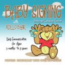 Baby Signing with Rollo Bear : American/Canadian Version - Book