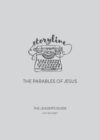 Storyline - The Parables of Jesus : The Leader's Guide - Book