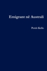 Emigrant Ne Australi (Emigrant in Australia) - Book