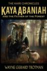 Kaya Abaniah and the Father of the Forest - Book