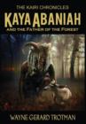 Kaya Abaniah and the Father of the Forest - Book