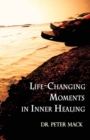 Life Changing Moments in Inner Healing - Book