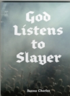 God Listens to Slayer - Book