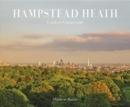Hampstead Heath : London's Countryside - Book