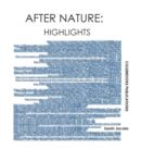 After Nature : Highlights - Book