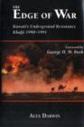 The Edge of War : Kuwait's Underground Resistance, Khafji 1990-1991 - Book