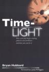 Time-Light : How Your Past Keeps Creating Patterns and Problems - And How You Can Fix it - Book