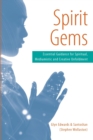 Spirit Gems : Essential Guidance for Spiritual, Mediumistic and Creative Unfoldment - Book
